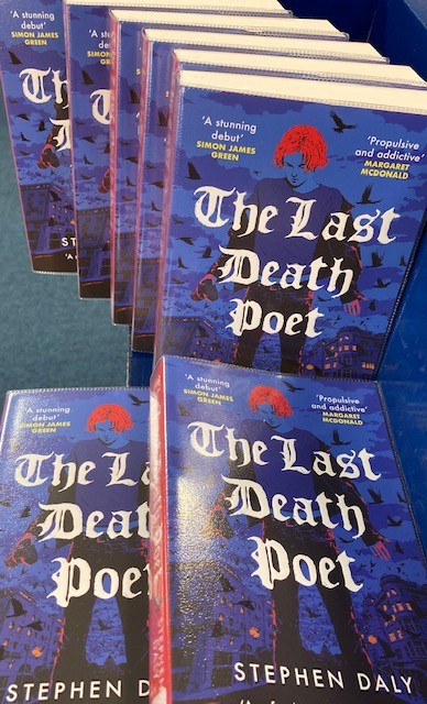 Copies of The Last Death Poet by Stephen Daly