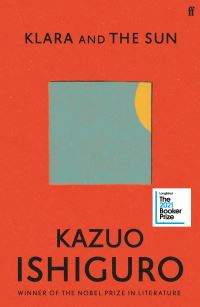 Book cover of Klara and The Sun by Kazuo Ishiguro
