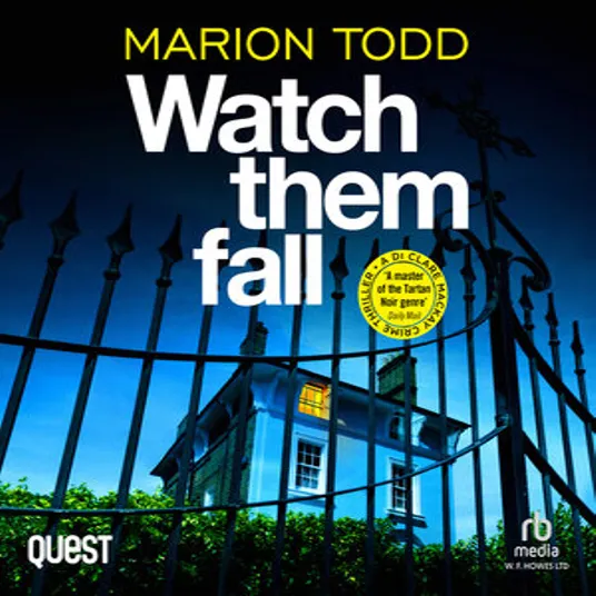 Book cover image of Watch Them Fall By Marion Todd