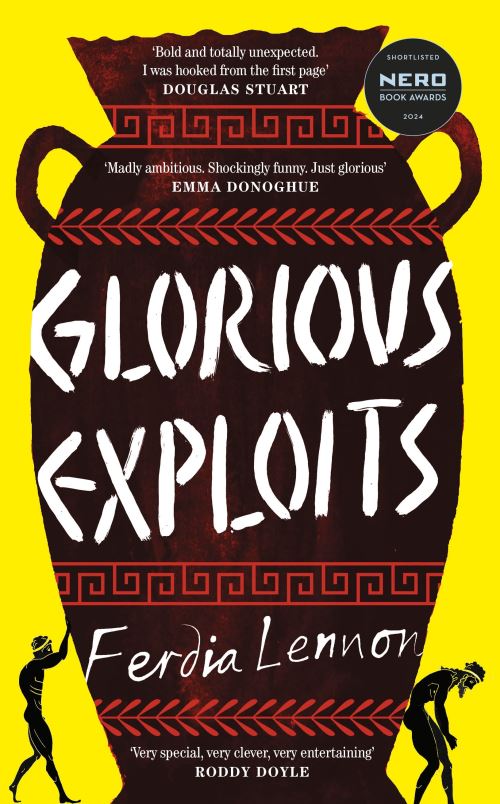 Glorious Exploits By Ferdia Lennon