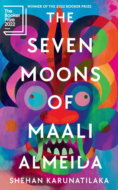 Book cover image of The Seven Moons Of Maali Almeida By Shehan Karunatilaka