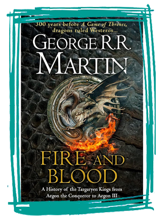 Book cover of Fire And Blood by George R R Martin