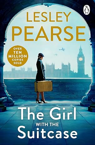 The Girl with the Suitcase by Lesley Pearse