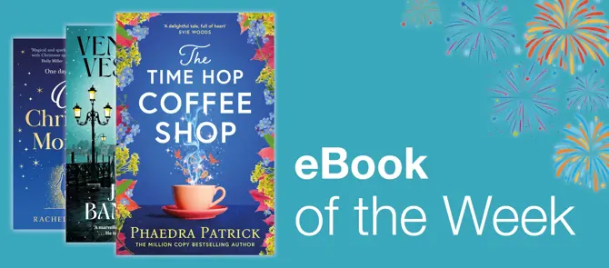 Small banner showing the e-Book of the Week which is The Time Hop Coffee Shop by Phaedra Patrick