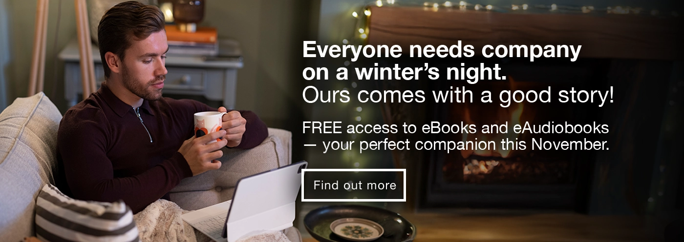 Free access to e-Books and e-Audiobooks - find out more [home page banner 1]