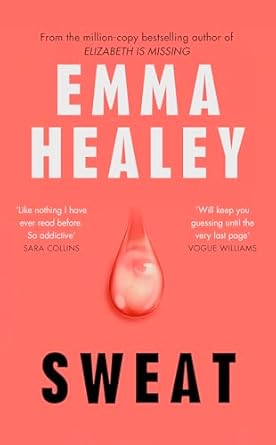 Sweat by Emma Healey