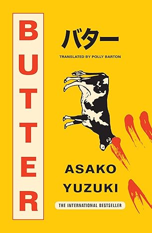 Book cover of Butter By Asako Yuzuki