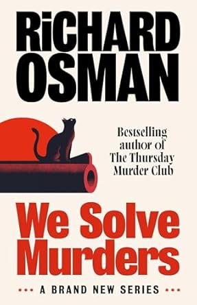 Book cover of We Solve Murders by Richard Osman