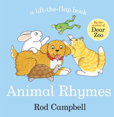 Book cover image of Animal Rhymes A Lift The Flap Book By Rod Campbell