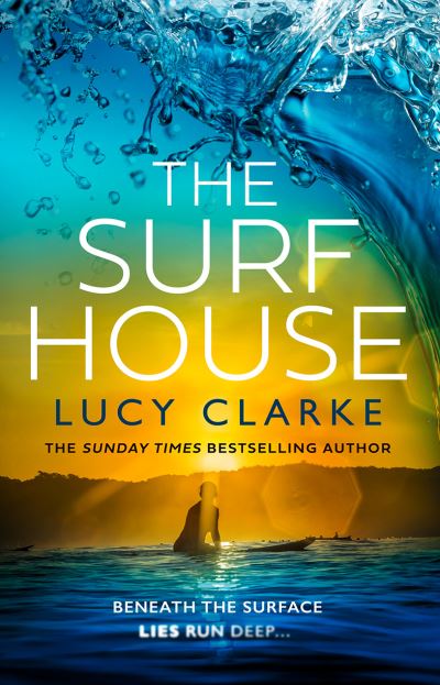 The Surf House By Lucy Clarke