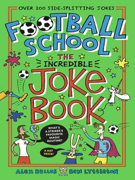 Football School - The Incredible Joke Book by Alex Bellos (digital format)
