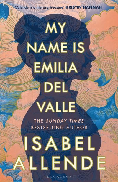 Book cover of My Name Is Emilia Del Valle By Isabel Allende