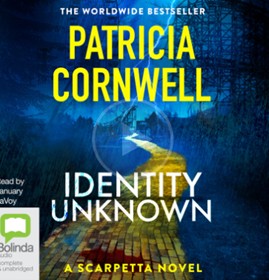 Book cover of Identity Unknown by Patricia Cornwell