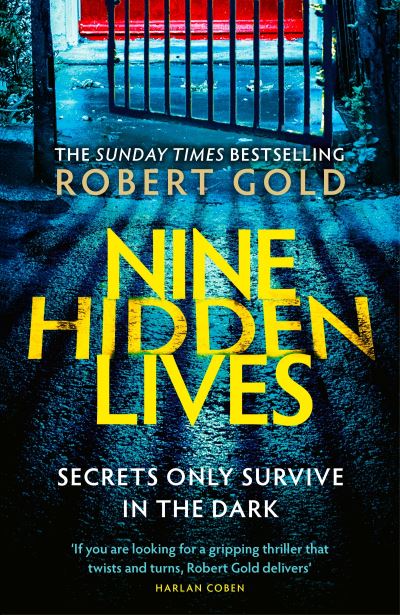 Nine Hidden Lives by Robert Gold
