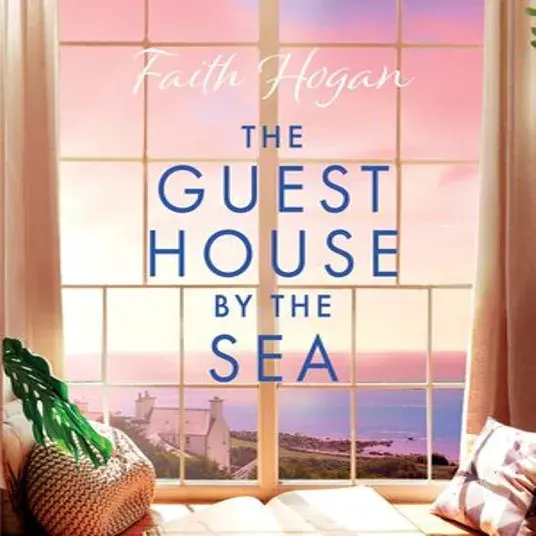 2026 09 21 The Guest House By The Sea By Faith Hogan