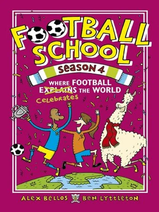 Football School: Season 4 by Alex Bellos and Ben Lyttleton (digital format)